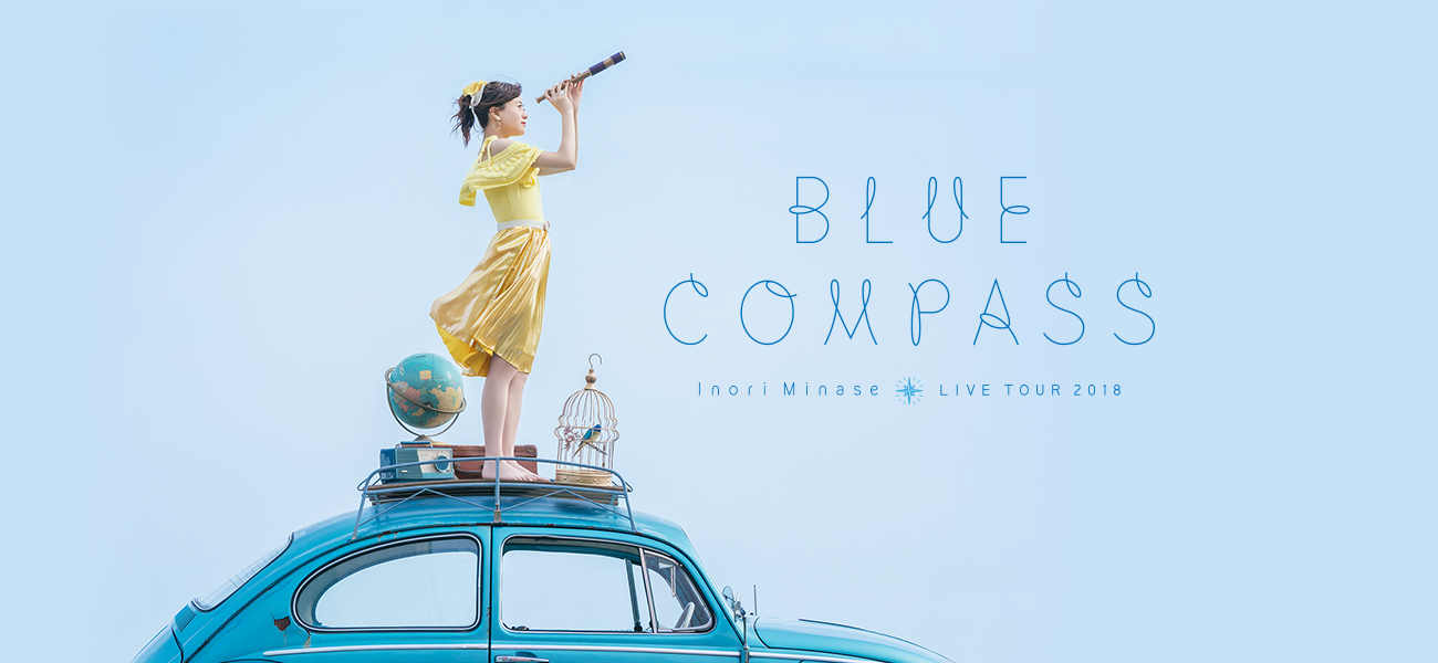 Inori Minase LIVE TOUR 2018 BLUE COMPASS